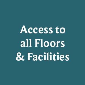 Access to all floors and facilities