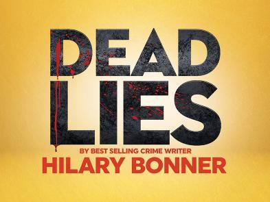 DEAD LIES by best-selling crime writer Hilary Bonner